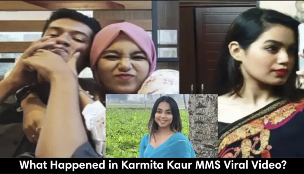 Karmita Kaur Viral Video Link 